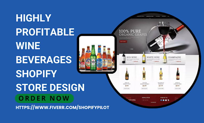 Gig Preview - Design highly profitable wine shopify store beverages liquor store wine website