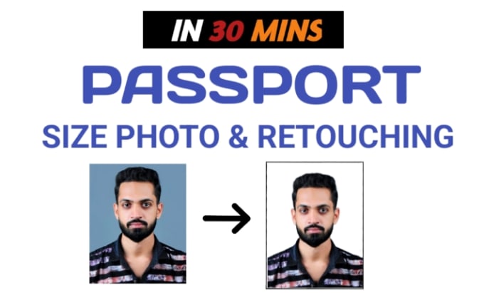 Gig Preview - Create passport size photo urgently with in 30 minutes