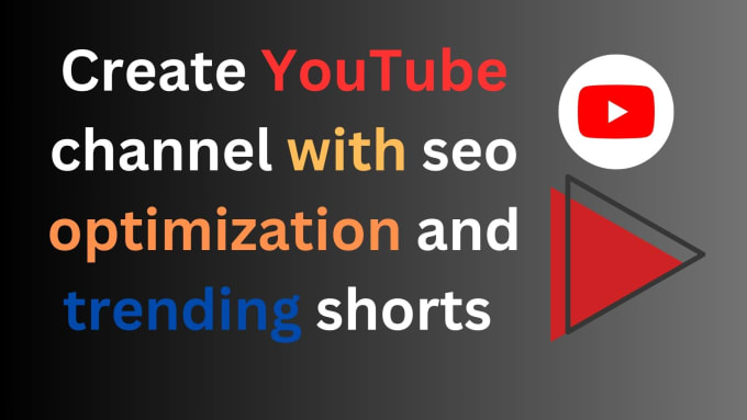 Gig Preview - Create setup youtube channel with seo optimization and buy monetization