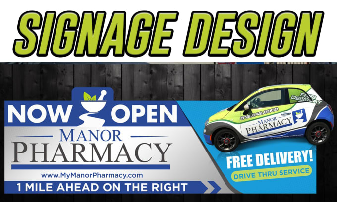 Gig Preview - Design digital billboards, yard sign, signage, signboard, lawn sign, car poster