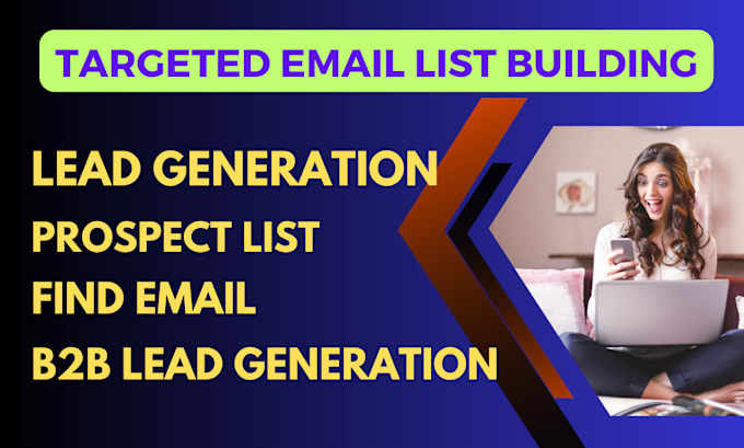 Bestseller - do b2b lead generation, linkedin lead generation and build a prospect email list