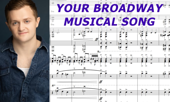 Gig Preview - Compose a musical theatre song for you