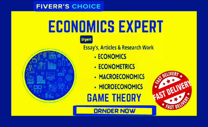 Gig Preview - Do game theory, microeconomics, macroeconomics, economics and econometrics