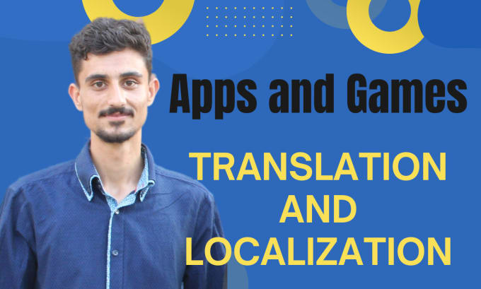 Gig Preview - Translate and localize your apps and games