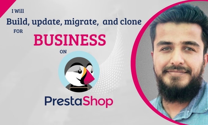 Gig Preview - Build, update, migrate,  and clone your prestashop store