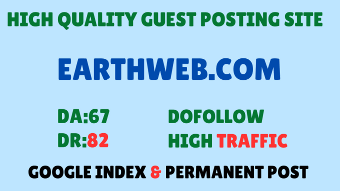 Gig Preview - Do high quality seo guest post on earthweb com DR 82