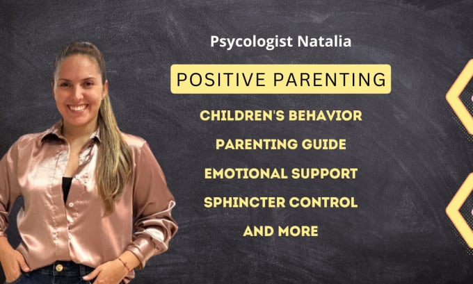 Gig Preview - Guide you to a positive and more loving parenting