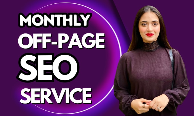 Gig Preview - Do monthly off page SEO service with high authority white hat dofollow backlinks