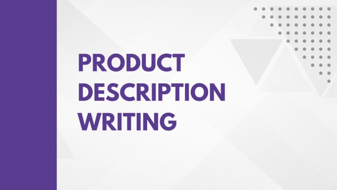 Gig Preview - Do product description writing