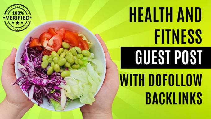 Gig Preview - Do health and fitness guest post with dofollow backlinks