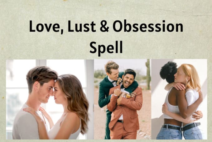 Gig Preview - Offer love lust and obsession spell