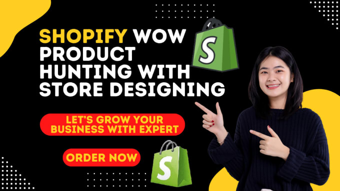 Gig Preview - Do shopify wow product hunting with shopify store designing