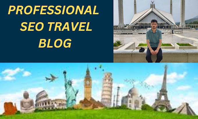 Gig Preview - Write engaging seo travel blogs posts and articles