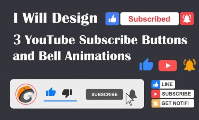 Gig Preview - Design 3 youtube subscribe buttons and bell animations