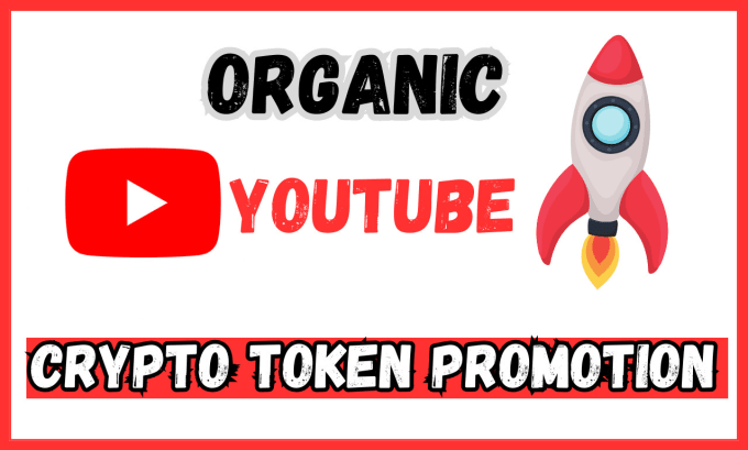 Gig Preview - Promote your crypto token to new heights on youtube