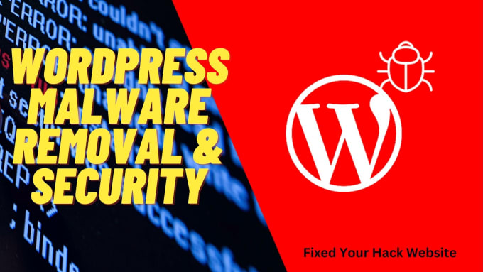 Gig Preview - Remove wordpress malware, remove malware from hacked wordpress