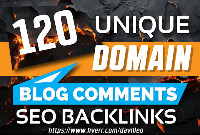 Gig Preview - Create 120 unique domain blog comments backlinks