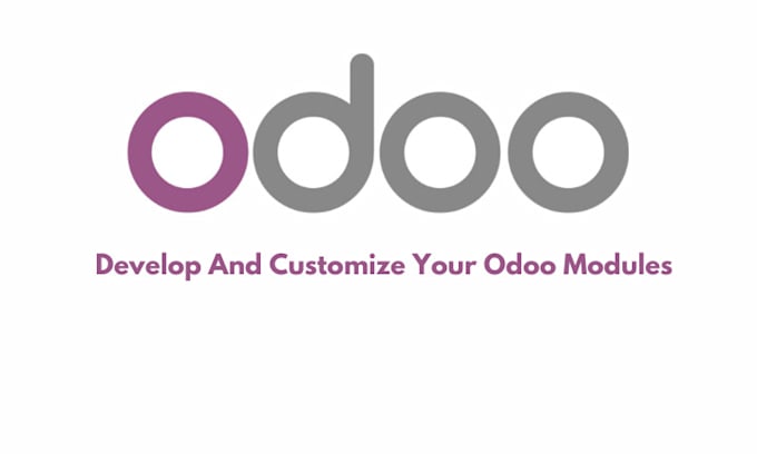 Gig Preview - Develop and customize your odoo modules