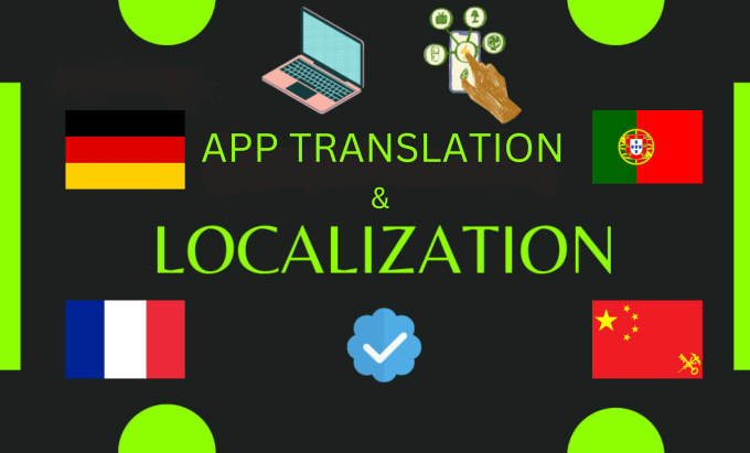 Gig Preview - Provide translation and app localization services