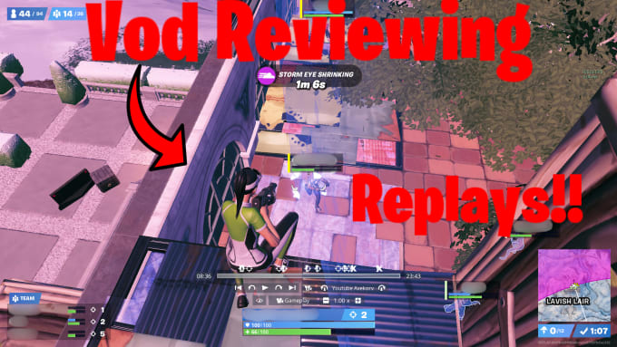 Gig Preview - Vod review your fortnite gameplay