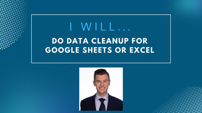 Gig Preview - Be your data cleanup wizard for google sheets or excel