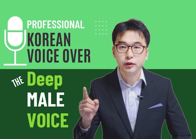 Gig Preview - Record a korean male voice over in a very gentle, middle aged, low voice