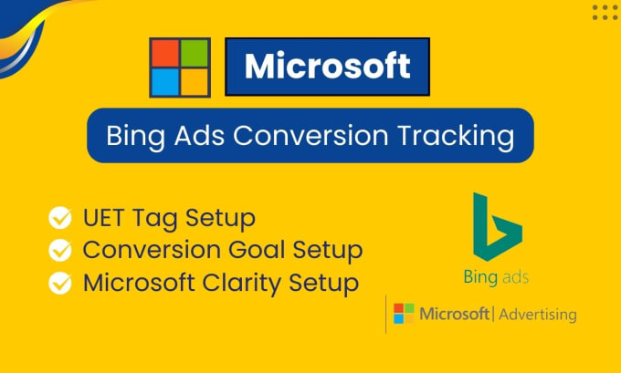 Gig Preview - Setup microsoft bing ads uet tag conversion goal tracking google analytics 4 GTM