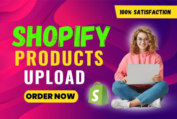 Gig Preview - Upload products or add products to shopify store