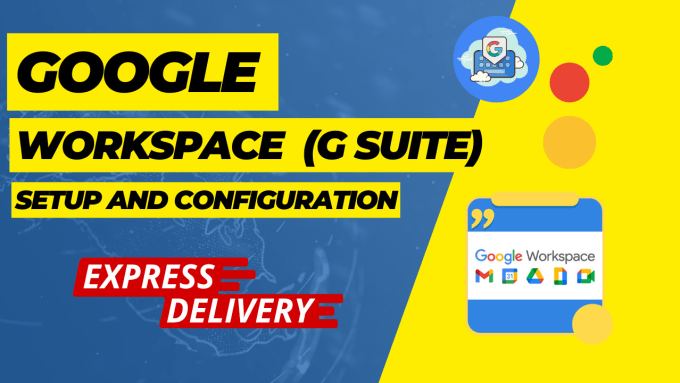 Gig Preview - Expert google workspace setup for seamless business integration