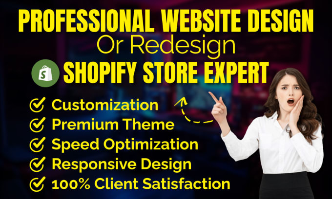 Gig Preview - Design or redesign shopify store, create dropshipping store and shopify website