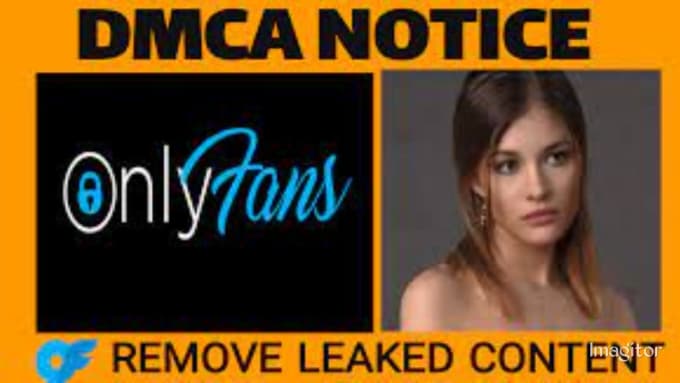 Gig Preview - Remove your leaked onlyfans content under dmca