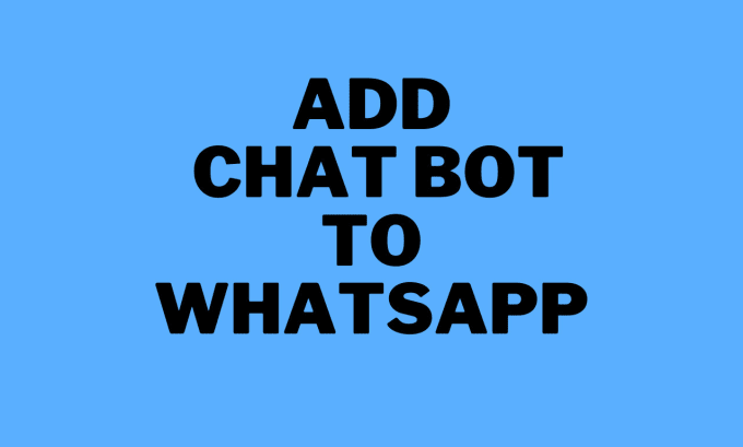 Gig Preview - Create ai chatbot for whatsapp