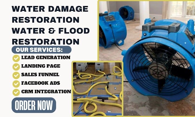 Gig Preview - Generate water damage restoration leads flood restoration lead water restoration