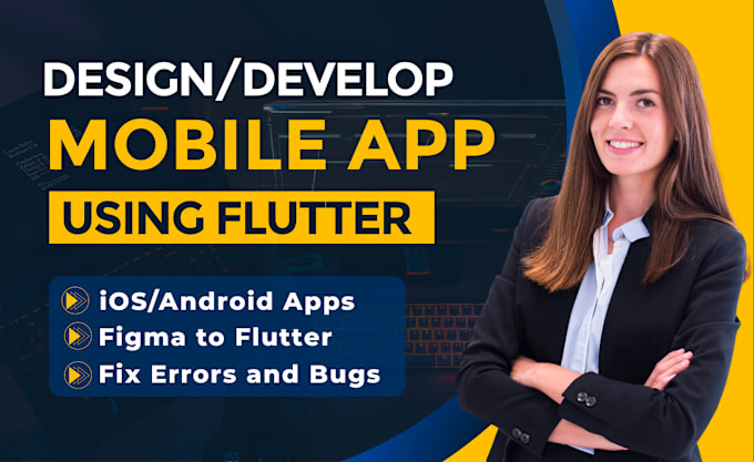 Gig Preview - Do mobile app development, android and ios app development, flutter developer