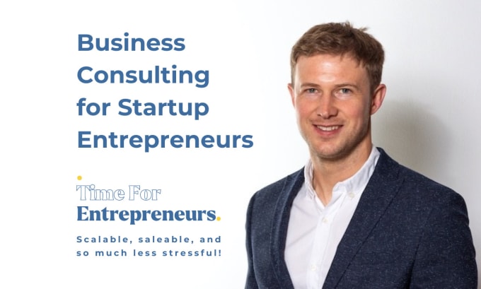 Gig Preview - Give startup entrepreneurs business consulting and coaching