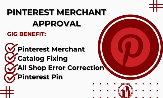 Gig Preview - Do pinterest merchant approval, fixed catalog and shop error correction