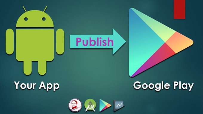 Gig Preview - Publish your app in my google play store