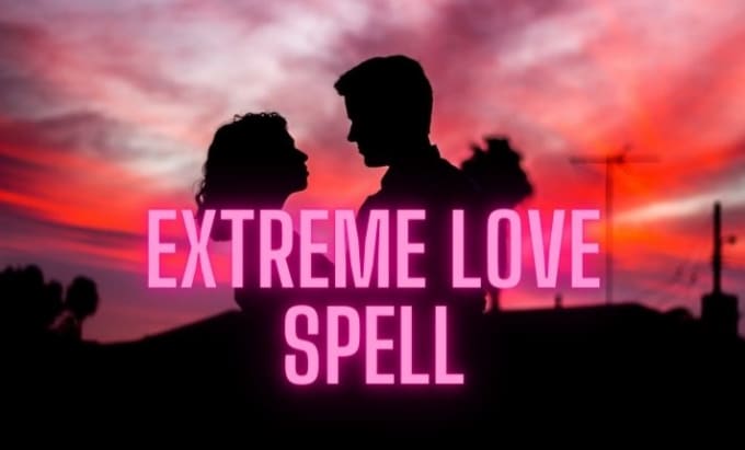 Gig Preview - Do love extreme obsession and love healing spell