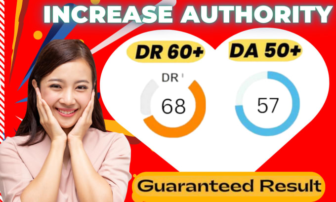 Gig Preview - Increase domain rating 60 DR and moz 50 da domain authority