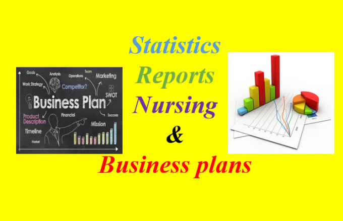 Gig Preview - Do nursing, statistics, data analysis and business plans