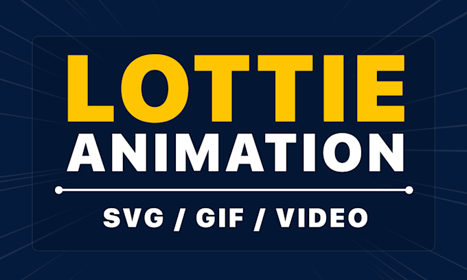 Gig Preview - Do lottie svg animation or animated GIF for website and app