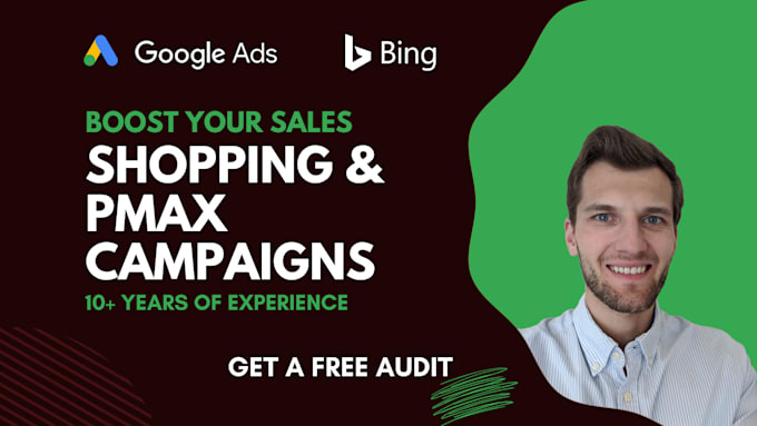 Gig Preview - Setup google shopping ads and performance max campaign