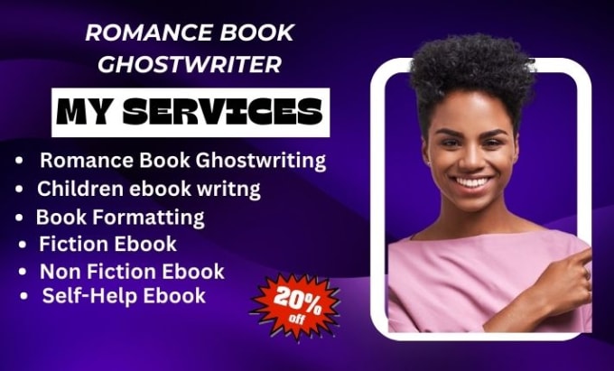 Gig Preview - Romance book ghostwriter, fiction ghostwriter and children ebook