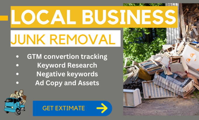 Gig Preview - Setup and manage google ads campaigns PPC for junk removal company