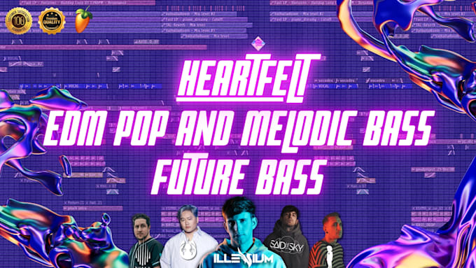 Gig Preview - Make an heartfelt edm pop, future and melodic bass bonus flp