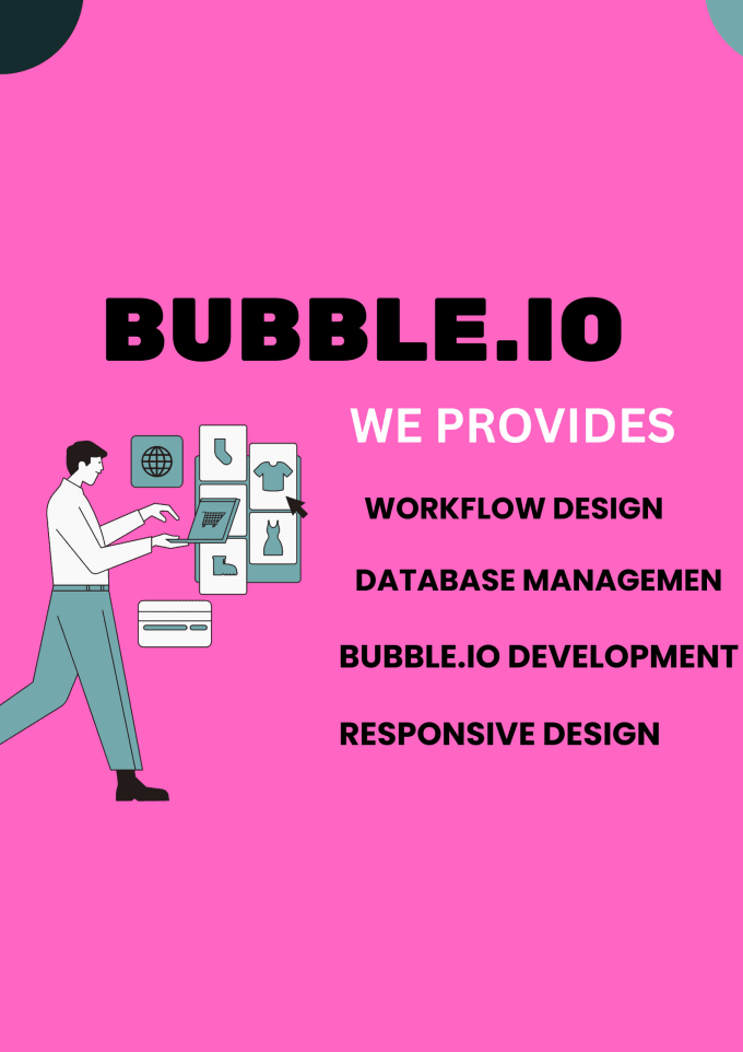 Gig Preview - Develop your bubble app