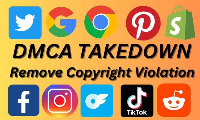 Gig Preview - Remove copyright infringing content from all over the internet under dmca