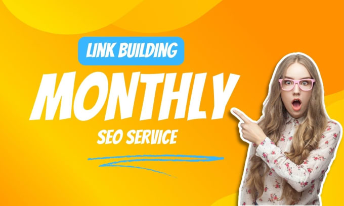 Gig Preview - Deliver a monthly SEO service with dofollow backlinks for google top ranking