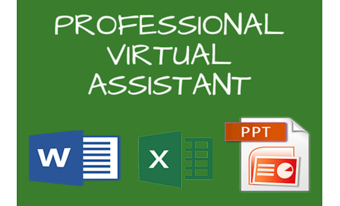 Gig Preview - Be your perfect virtual assistant for microsoft word, excel and powerpoint tasks