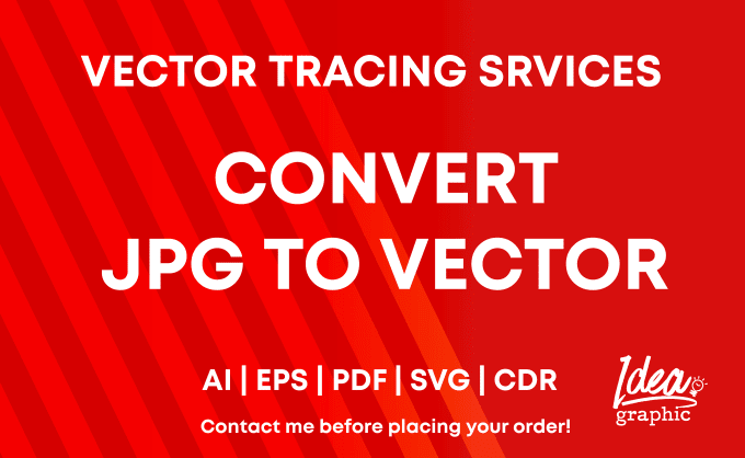 Gig Preview - Do jpg to vector conversion with adobe illustrator